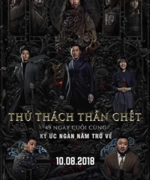 Thử Thách Thần Chết 2: 49 Ngày Cuối Cùng (Along With The Gods 2: The Last 49 Days) [2018]