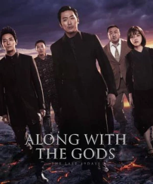 Thử Thách Thần Chết: 49 Ngày Cuối Cùng (Along With the Gods: The Last 49 Days) [2018]