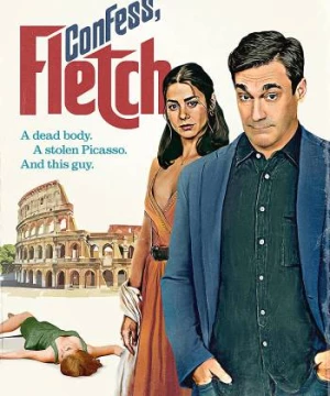 Thú Tội Đi Fletch (Confess, Fletch) [2022]