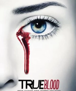 Thuần Huyết (Phần 5) (True Blood (Season 5)) [2012]