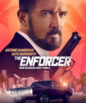 Thực Thi Công Lý (The Enforcer) [2022]