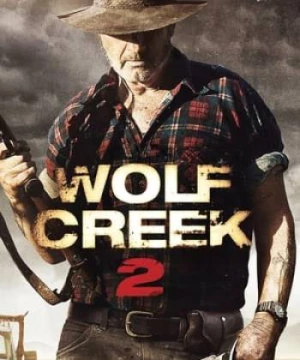 Thung Lũng Sói 2 (Wolf Creek 2) [2013]