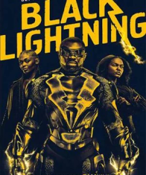 Tia Chớp Đen (Phần 1) (Black Lightning (Season 1)) [2018]