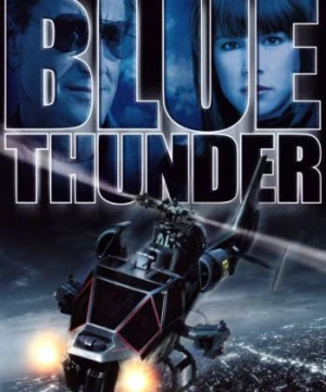 Tia Chớp Xanh (Blue Thunder) [1983]