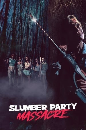 Tiệc Ăn Chơi Đẫm Máu (bản remake) (Slumber Party Massacre) [2021]