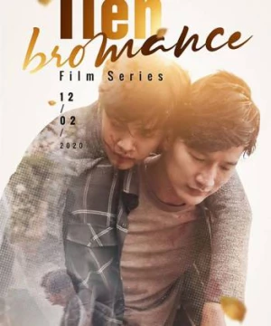 Tiến Bromance (Tien Bromance) [2020]