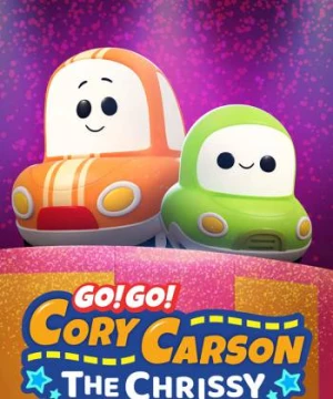 Tiến lên nào Xe Nhỏ: Điệu nhảy Chrissy (Go! Go! Cory Carson: The Chrissy) [2020]