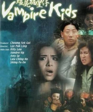 Tiểu Cương Thi (殭屍福星仔 - Vampire Kids) [1991]