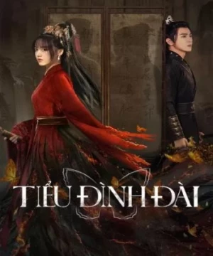 Tiểu Đình Đài (Rise From the Ashes) [2024]