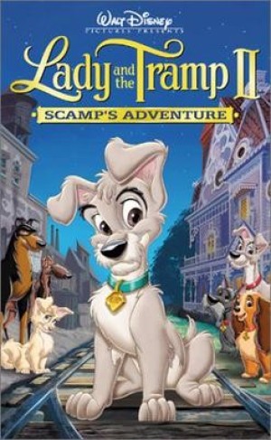 Tiểu Thư Và Gã Lang Thang 2 (Lady and the Tramp II: Scamp's Adventure) [2001]