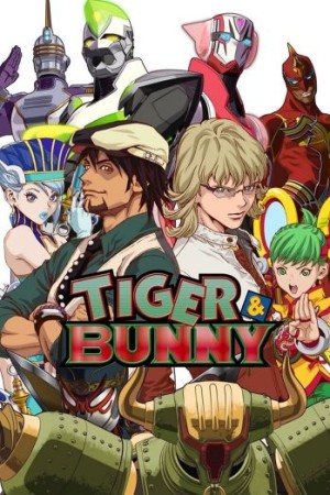 Tiger & Bunny (Siêu anh hùng, Tiger and Bunny, Taibani) [2011]