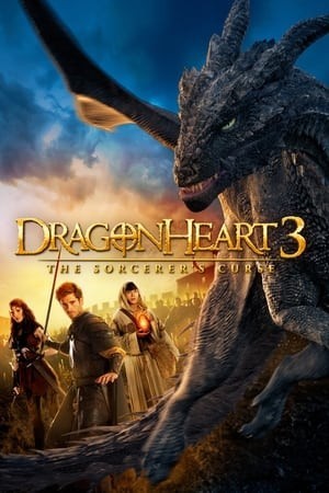 Tim Rồng 3: Lời Nguyền Phù Thủy (Dragonheart 3: The Sorcerer's Curse) [2015]