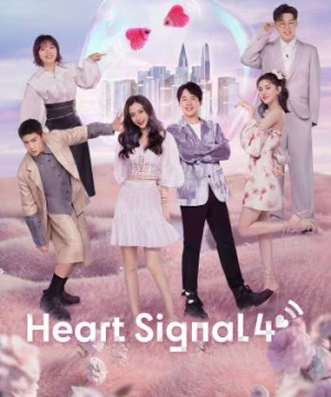 Tín Hiệu Con Tim S4 (Heart Signal S4) [2021]