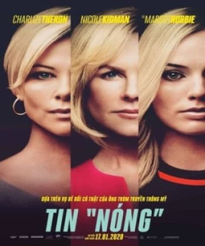 Tin Nóng (Bombshell) [2019]