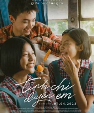 Tình Chị Duyên Em (You & Me & Me) [2023]