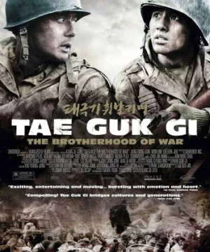 Tình Huynh Đệ - Cờ Bay Phấp Phới (Tae Guk Gi: The Brotherhood Of War) [2004]