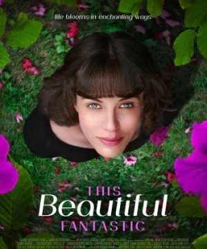 Tình Yêu Diệu Kì (This Beautiful Fantastic) [2016]