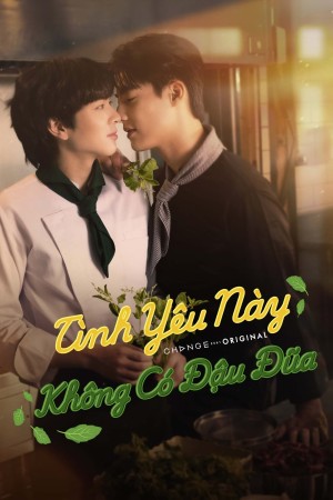 Tình Yêu Này Không Có Đậu Đũa (This Love Doesn't Have Long Beans) [2024]