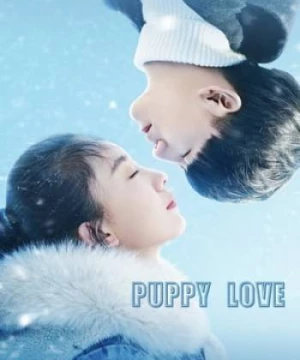 Tình Yêu Tuổi Mới Lớn (Puppy Love) [2017]