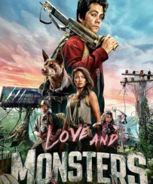 Tình yêu và quái vật (Love and Monsters) [2021]