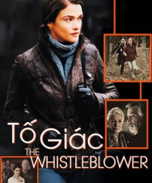 Tố Giác (The Whistleblower) [2010]