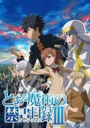 Toaru Majutsu no Index III (A Certain Magical Index III, Toaru Majutsu no Index 3, Toaru Majutsu no Kinsho Mokuroku 3) [2018]