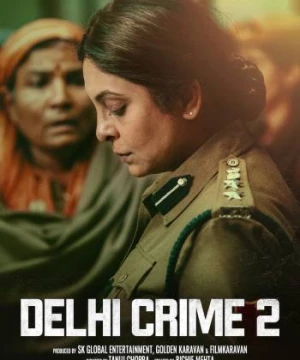 Tội ác Delhi (Phần 2) (Delhi Crime (Season 2)) [2021]