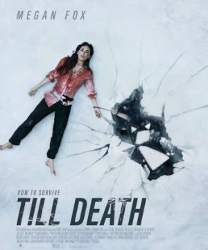 Tới Chết (Till Death) [2021]