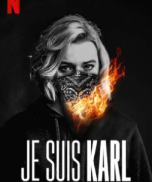 Tôi Là Karl (Je suis Karl) [2021]