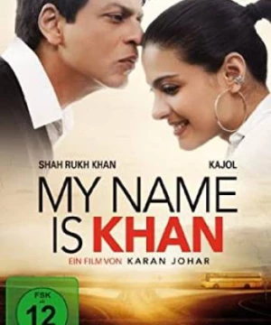 Tôi Là Khan (My Name Is Khan) [2010]