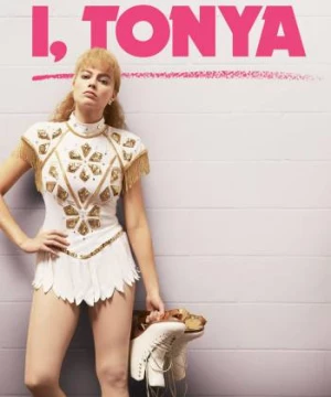 Tôi Là Tonya (I, Tonya) [2018]