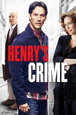 Tội Lỗi Của Henry (Henry's Crime) [2010]