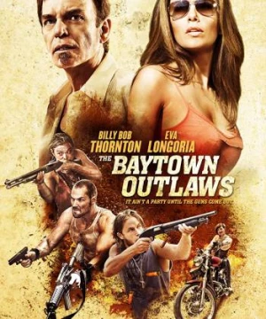 Tội Phạm Vùng Vịnh (The Baytown Outlaws) [2012]