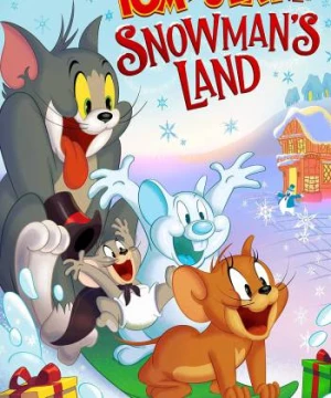 Tom and Jerry Snowman&#039;s Land (Tom and Jerry Snowman's Land) [2021]