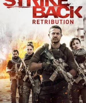 Trả Đũa (Phần 6) (Strike Back (Season 6)) [2017]