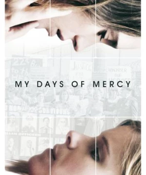 Trái Ngang Của Mercy (My Days of Mercy) [2018]