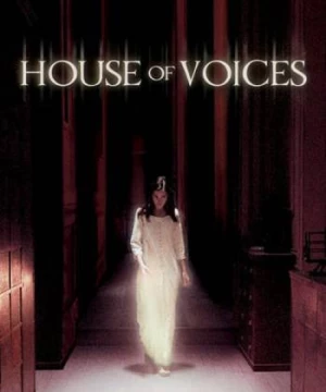 Trại Thánh Ange (House of Voices) [2004]