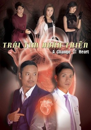 Trái Tim Hoàn Thiện (A Change of Heart) [2013]