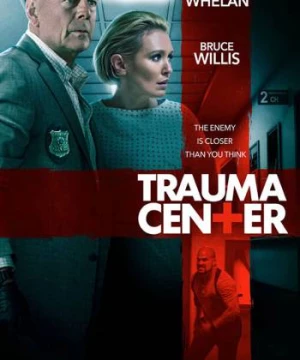 Trạm Cấp Cứu (Trauma Center) [2019]