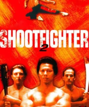 Trận Chiến Cuối Cùng 1996 (Shootfighter 2) [1996]