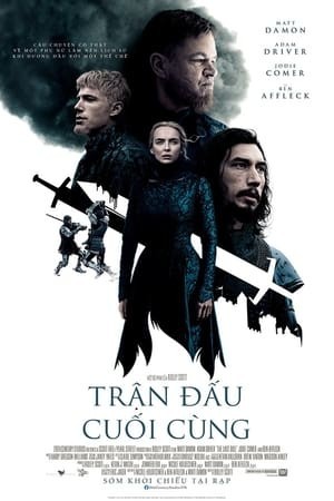 Trận Chiến Cuối Cùng (The Last Duel) [2021]