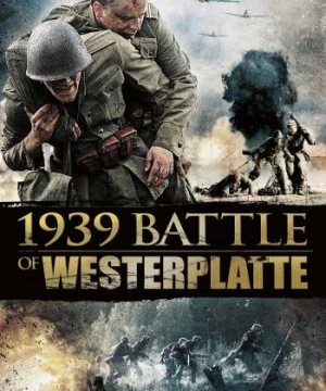 Trận Chiến Westerplatte (Battle of Westerplatte) [2013]