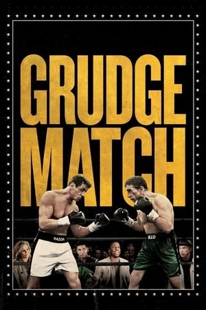 Trận Đấu Không Mong Muốn (Grudge Match) [2013]