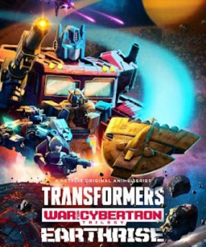 Transformers: Chiến tranh Cybertron - Trái đất trỗi dậy (Transformers: War for Cybertron: Earthrise) [2020]