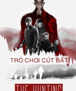 Trò Chơi Cút Bắt (The Hunting) [2017]