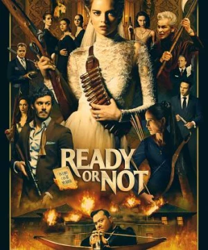 Trò Chơi Đêm Tân Hôn (Ready or Not) [2019]