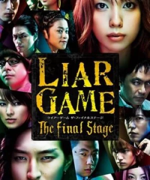 Trò Chơi Dối Trá: Thử Thách Cuối Cùng (Liar Game: The Final Stage) [2010]