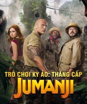 Trò Chơi Kỳ Ảo: Thăng Cấp (Jumanji: The Next Level) [2019]