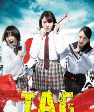 Trò Chơi Ma Quỷ (Tag) [2015]