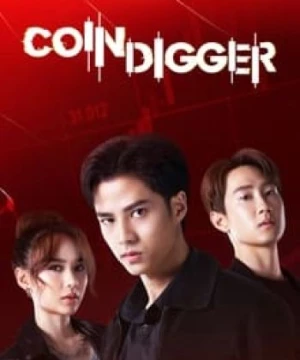 Trò Chơi Mất Tiền (Coin Digger) [2023]